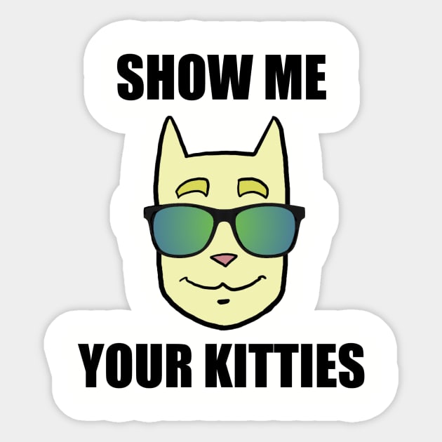 Show Me Your Kitties Sticker by YoungCannibals